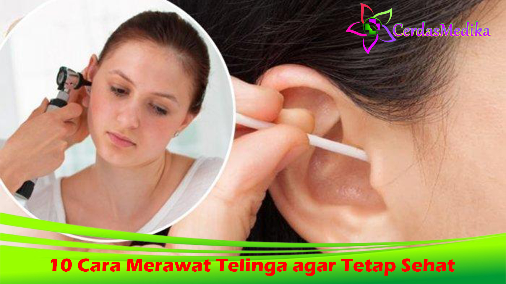 10 Cara Merawat Telinga agar Tetap Sehat