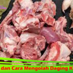 Ketahui Manfaat dan Cara Mengolah Daging Kambing